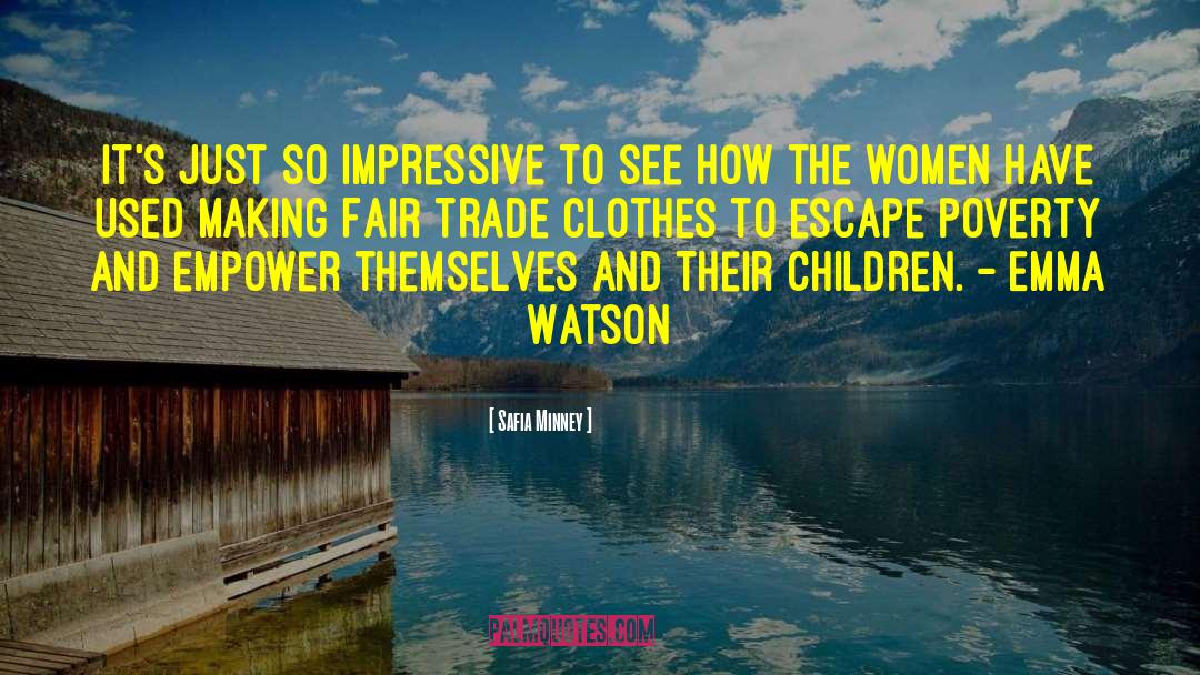 Emma Watson Heforshe quotes by Safia Minney