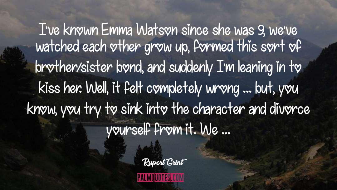 Emma Watson quotes by Rupert Grint