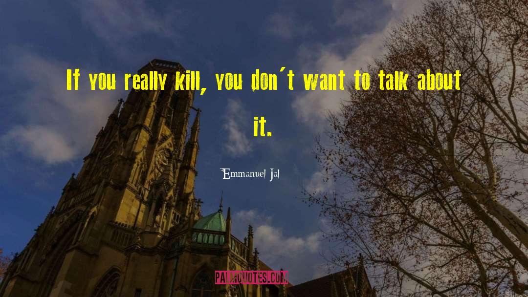 Emmanuel quotes by Emmanuel Jal