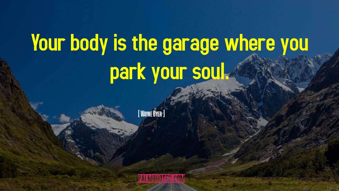 Emmenegger Park quotes by Wayne Dyer