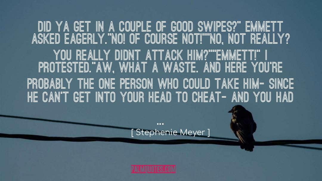 Emmett quotes by Stephenie Meyer