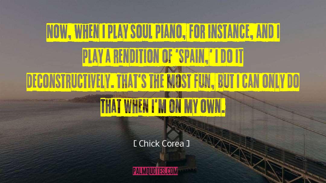 Emmett Spain quotes by Chick Corea