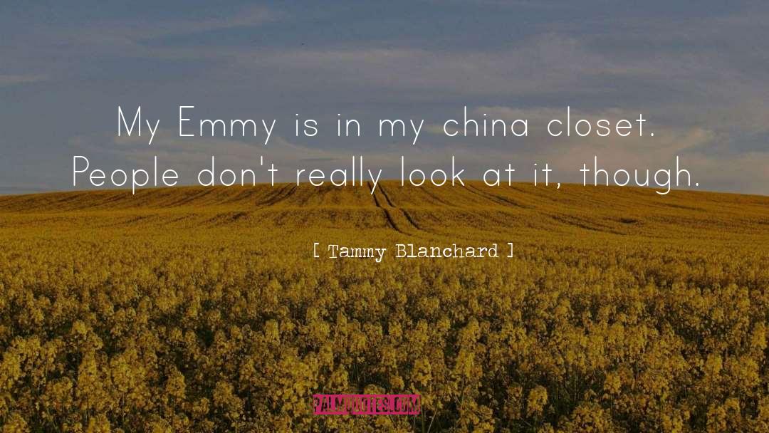 Emmy quotes by Tammy Blanchard