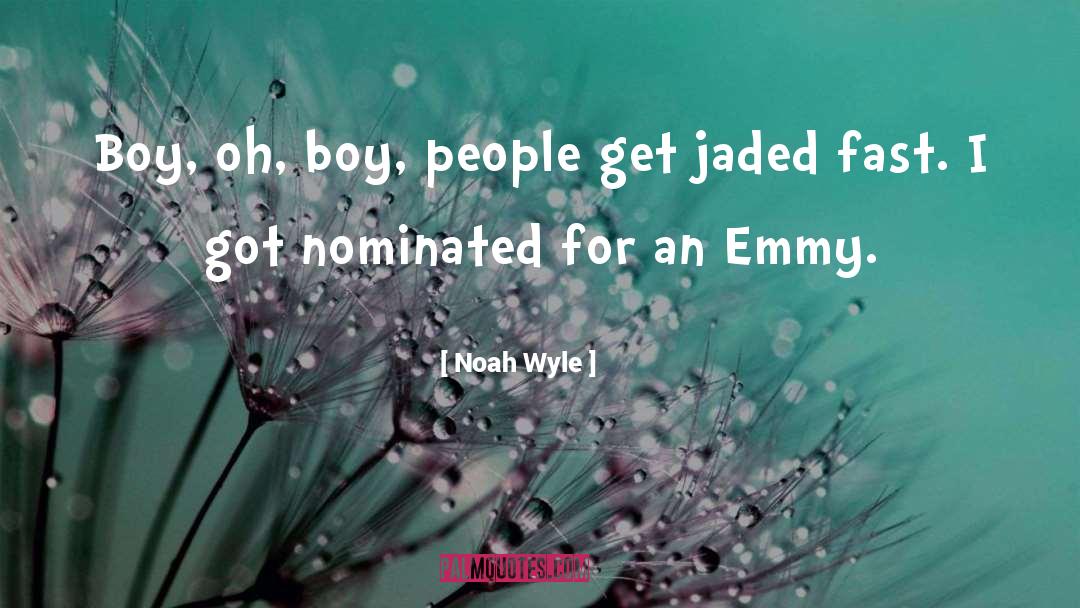 Emmy quotes by Noah Wyle