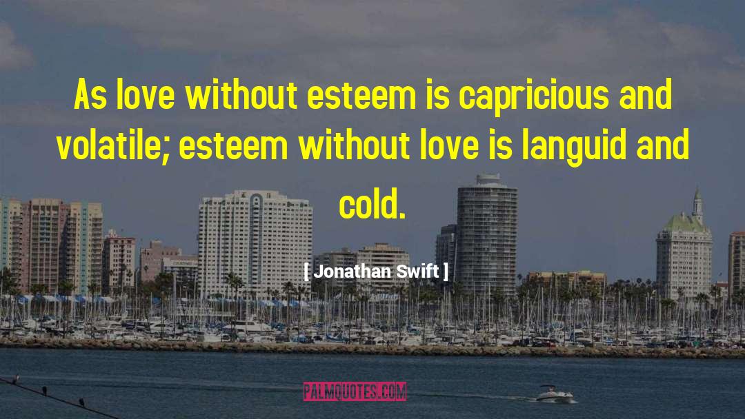 Emo Love quotes by Jonathan Swift