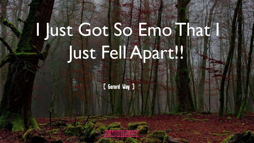 Emo quotes by Gerard Way