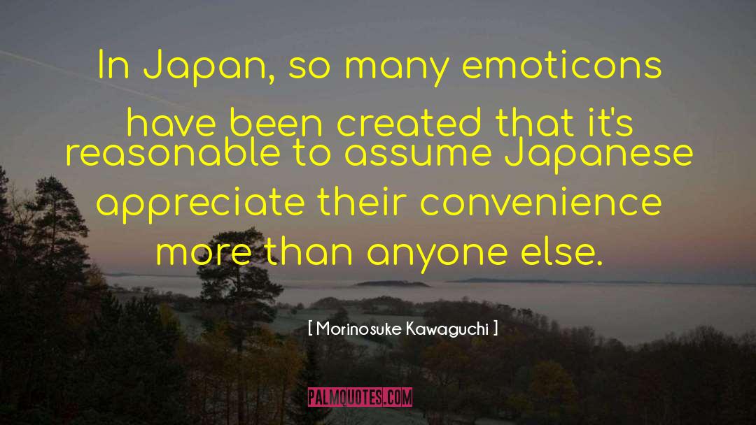 Emoticons quotes by Morinosuke Kawaguchi