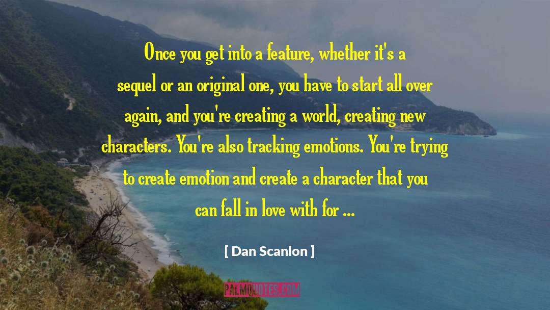 Emotion Abuse quotes by Dan Scanlon