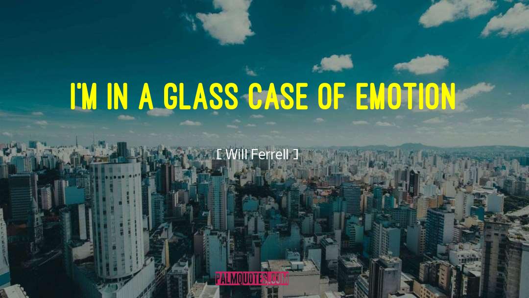 Emotion Glasses quotes by Will Ferrell