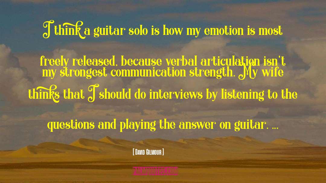 Emotion Glasses quotes by David Gilmour