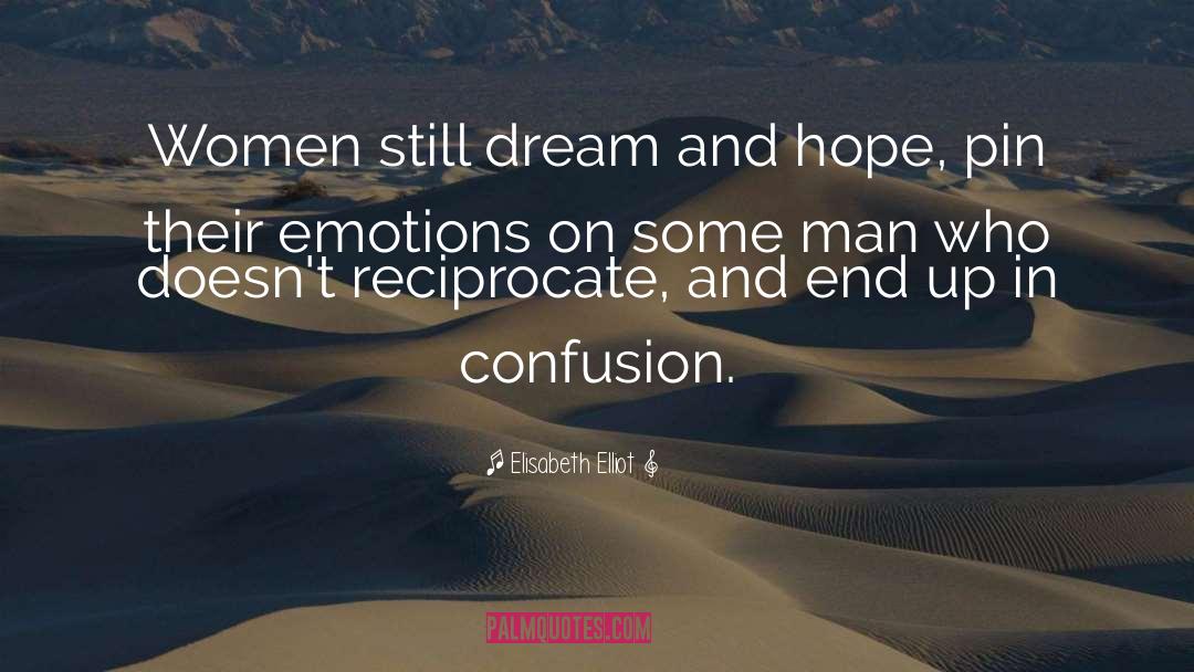 Emotion Persuasion quotes by Elisabeth Elliot