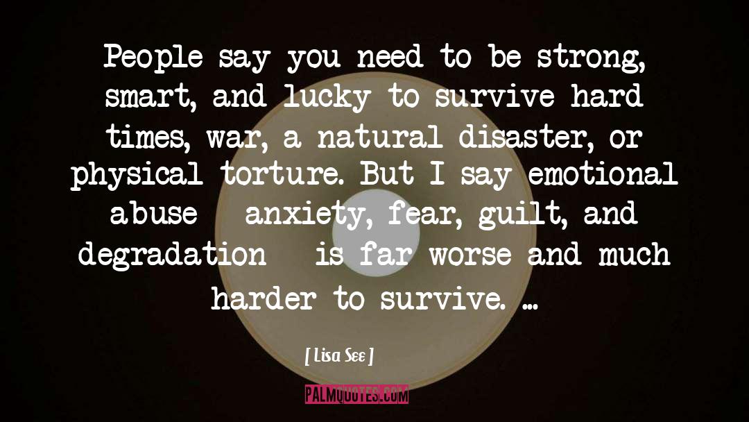 Emotional Abuse quotes by Lisa See