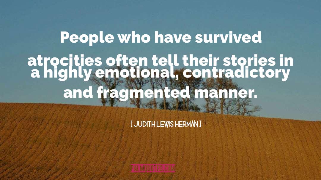 Emotional Abuse Survivor quotes by Judith Lewis Herman