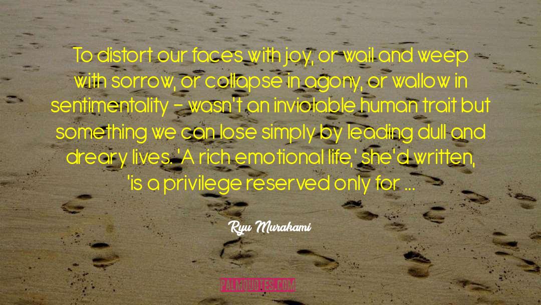 Emotional And Sweet quotes by Ryu Murakami