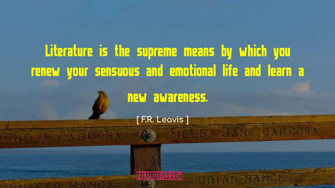 Emotional Awareness quotes by F.R. Leavis