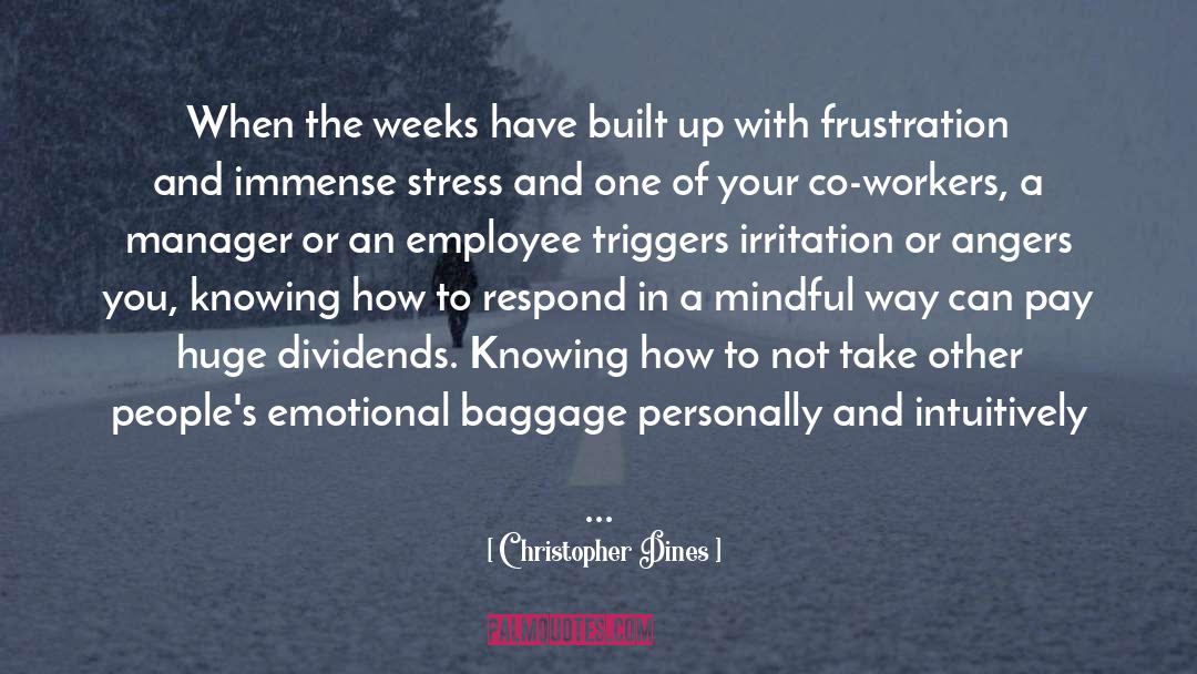 Emotional Baggage quotes by Christopher Dines