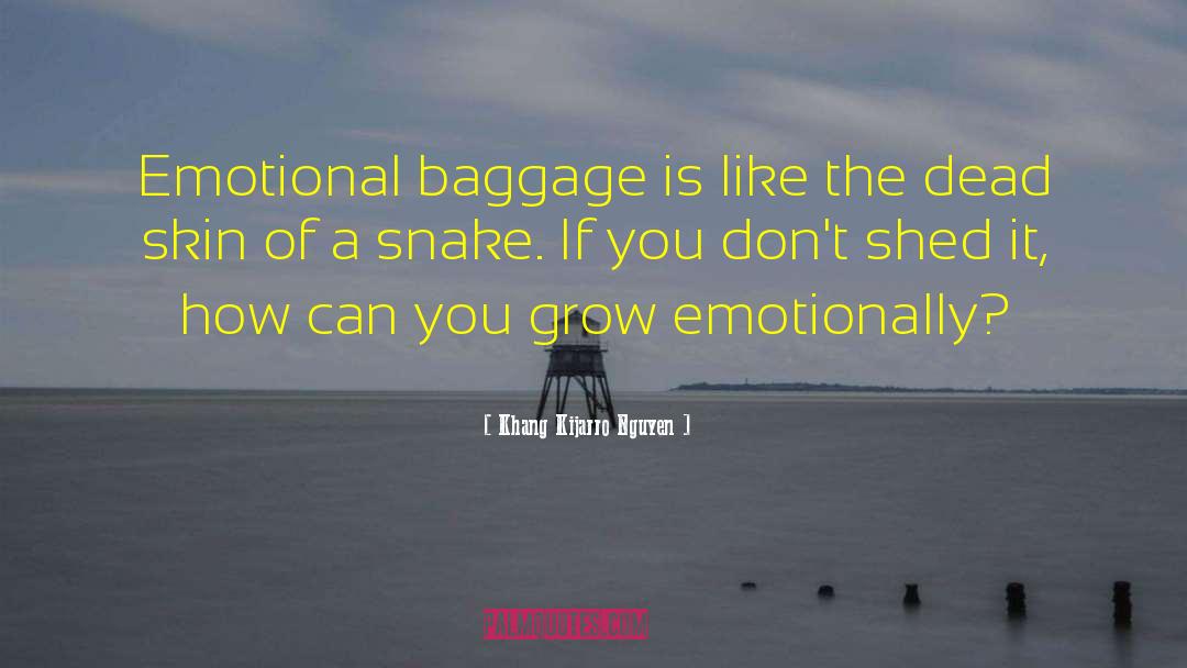 Emotional Baggage quotes by Khang Kijarro Nguyen