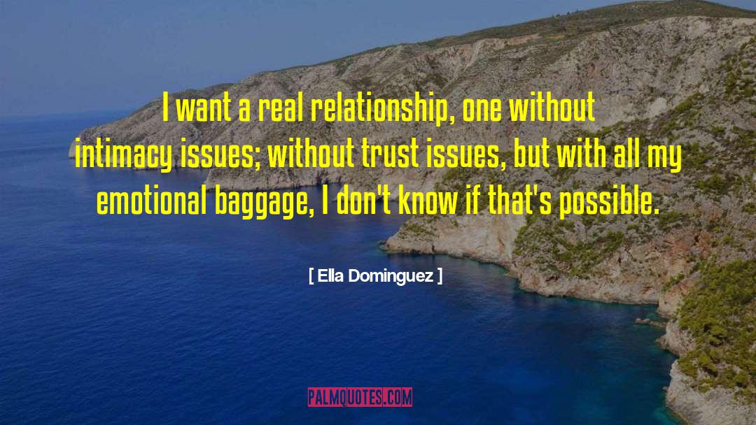 Emotional Baggage quotes by Ella Dominguez