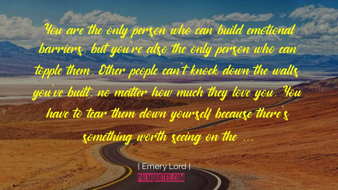 Emotional Barriers quotes by Emery Lord