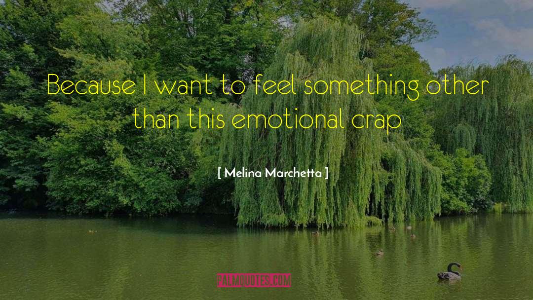 Emotional Bias quotes by Melina Marchetta