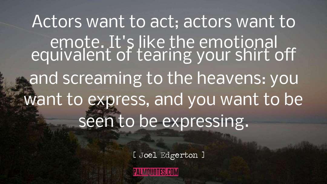 Emotional Bias quotes by Joel Edgerton