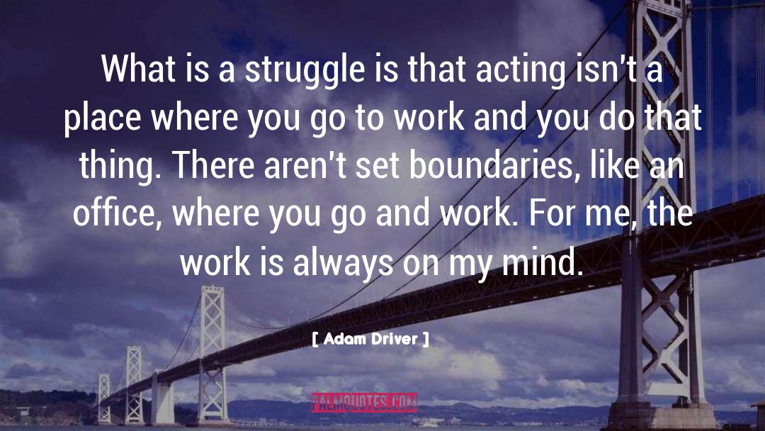 Emotional Boundaries quotes by Adam Driver
