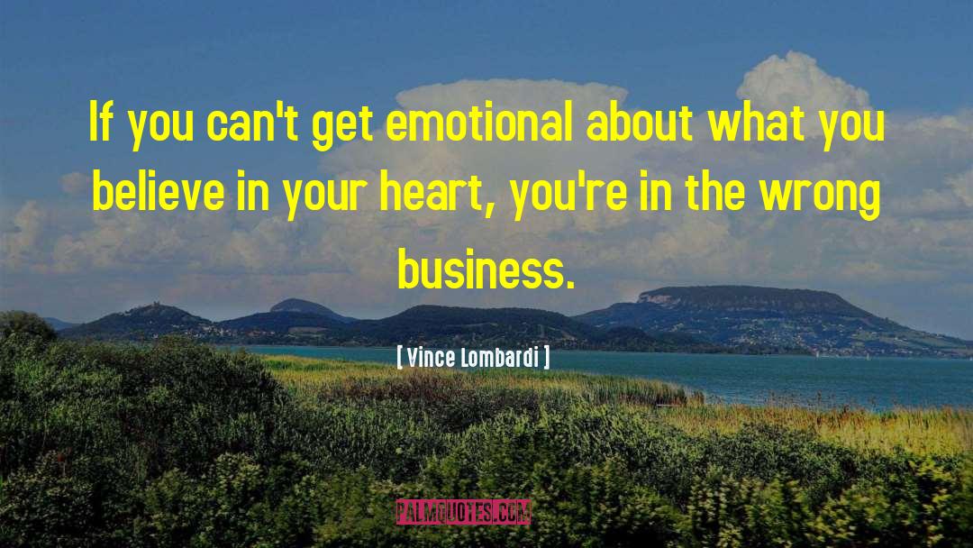 Emotional Business quotes by Vince Lombardi