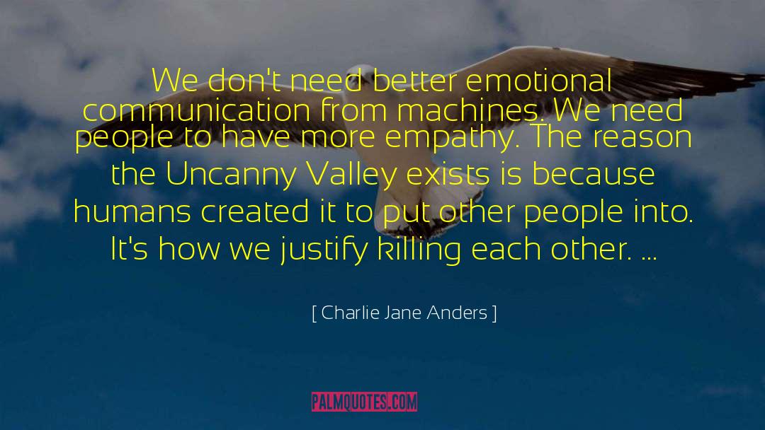 Emotional Competence quotes by Charlie Jane Anders