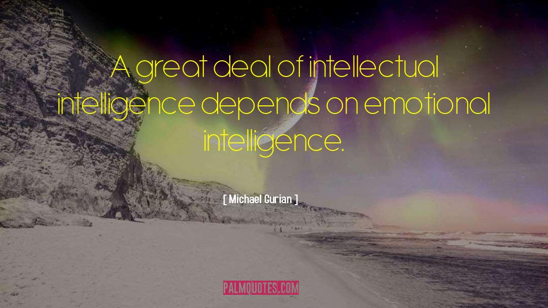 Emotional Connections quotes by Michael Gurian