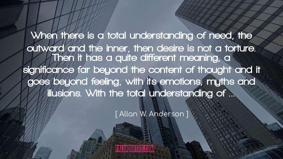 Emotional Content quotes by Allan W. Anderson