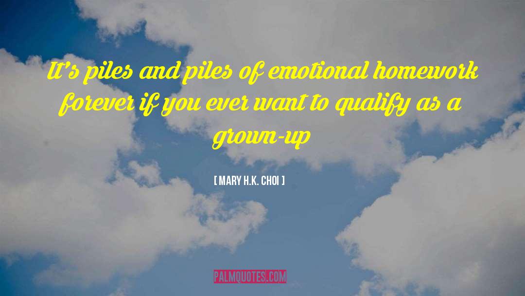 Emotional Damage quotes by Mary H.K. Choi