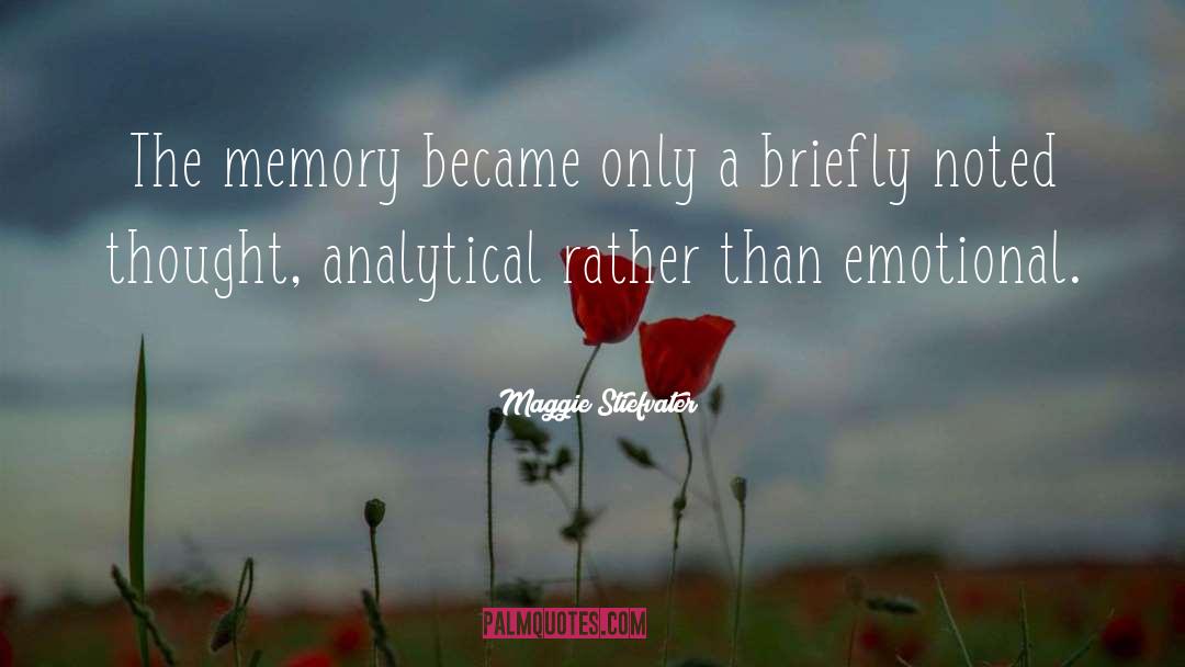 Emotional Dependency quotes by Maggie Stiefvater