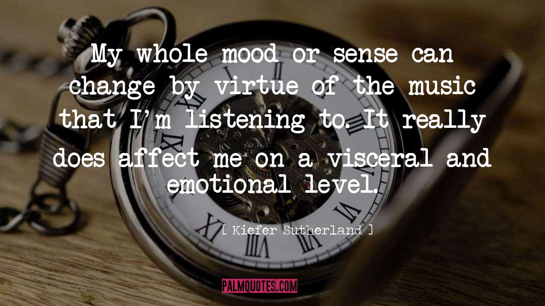 Emotional Deprivation quotes by Kiefer Sutherland