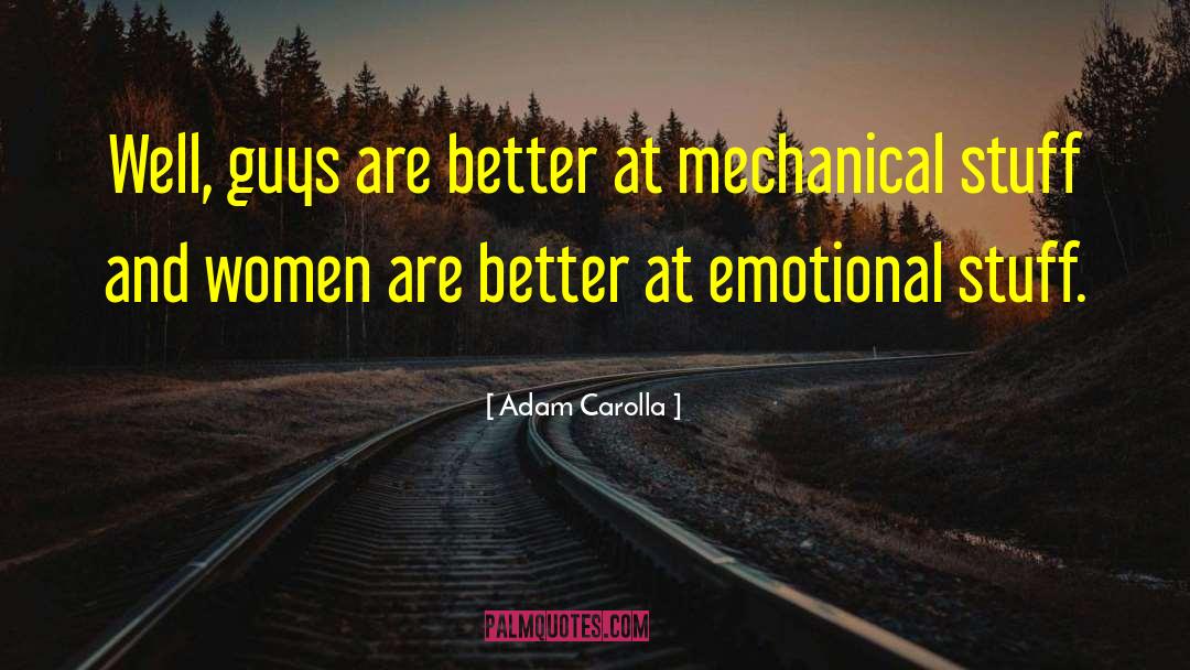 Emotional Detachment quotes by Adam Carolla