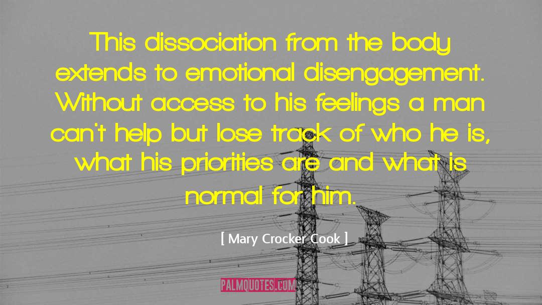 Emotional Disengagement quotes by Mary Crocker Cook