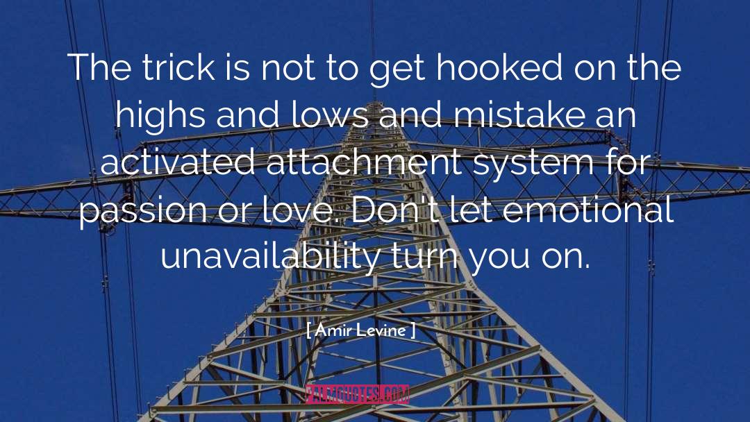 Emotional Engagement quotes by Amir Levine