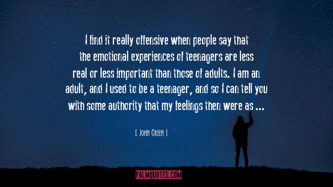 Emotional Experiences quotes by John Green