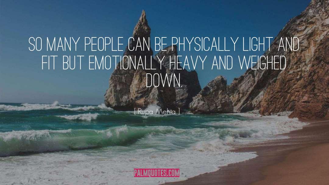 Emotional Fitness quotes by Rupa Mehta