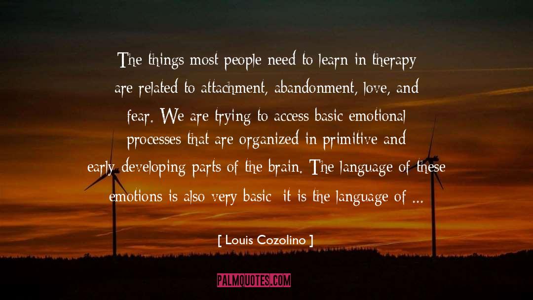 Emotional Freedom quotes by Louis Cozolino