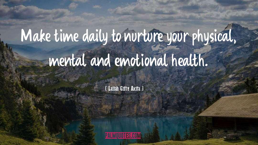 Emotional Health quotes by Lailah Gifty Akita