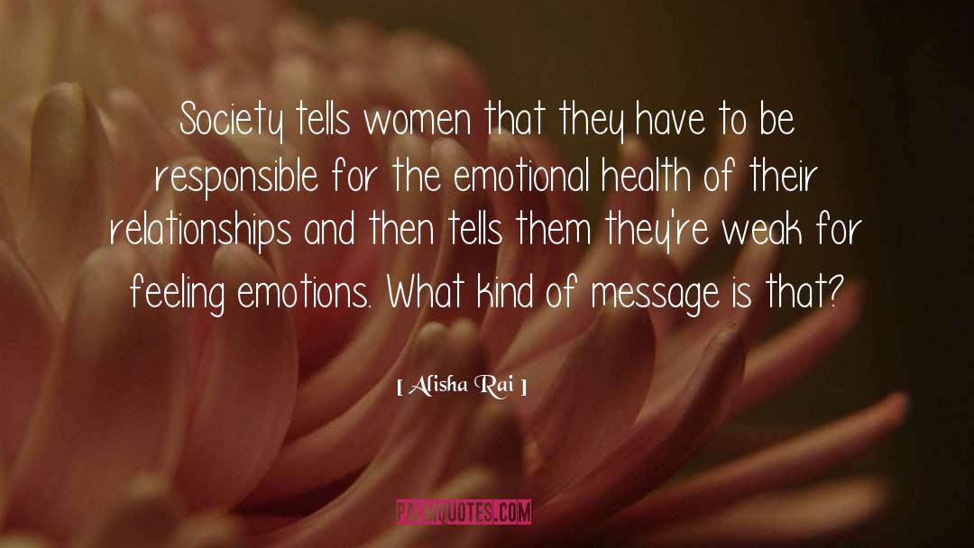 Emotional Health quotes by Alisha Rai