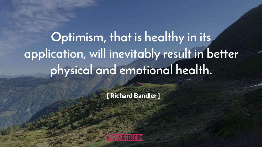 Emotional Health quotes by Richard Bandler