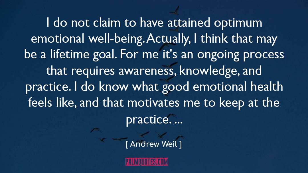 Emotional Health quotes by Andrew Weil
