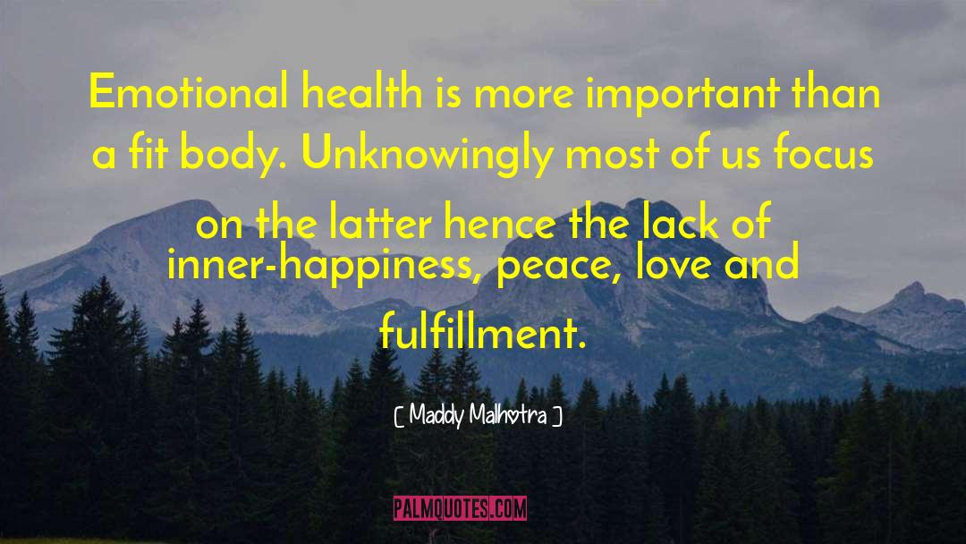 Emotional Health quotes by Maddy Malhotra