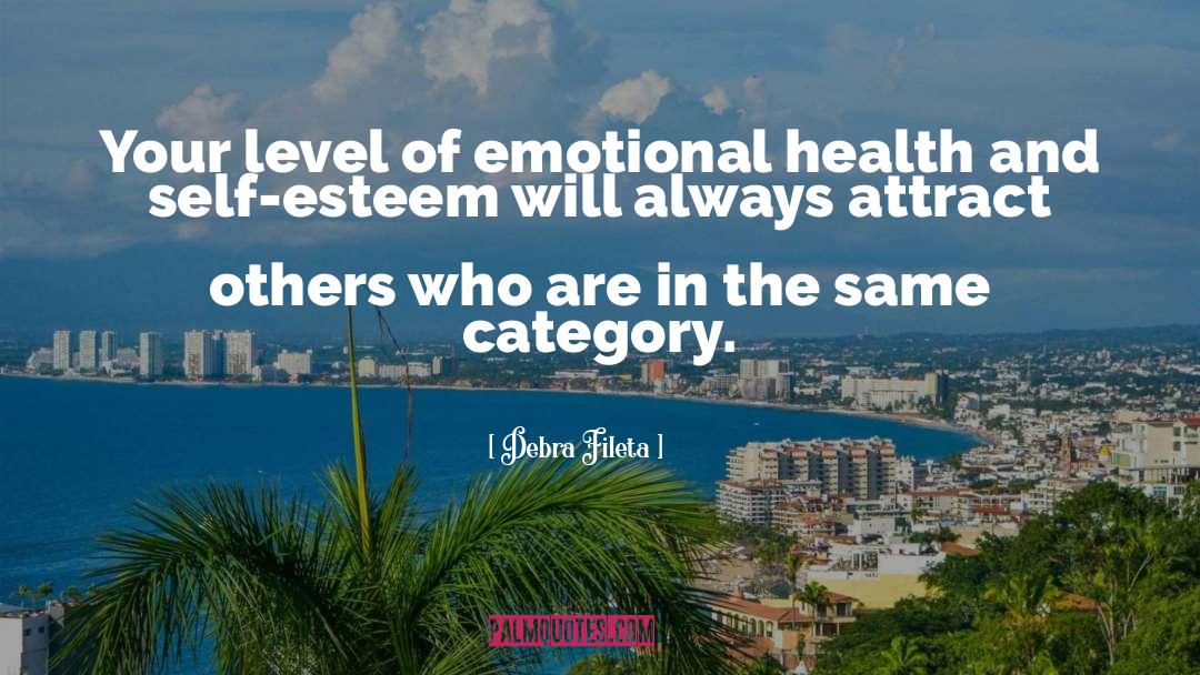 Emotional Health quotes by Debra Fileta