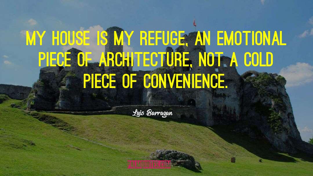 Emotional Immaturity quotes by Luis Barragan