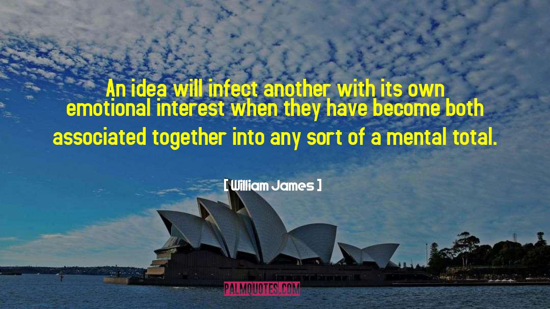 Emotional Infidelity quotes by William James