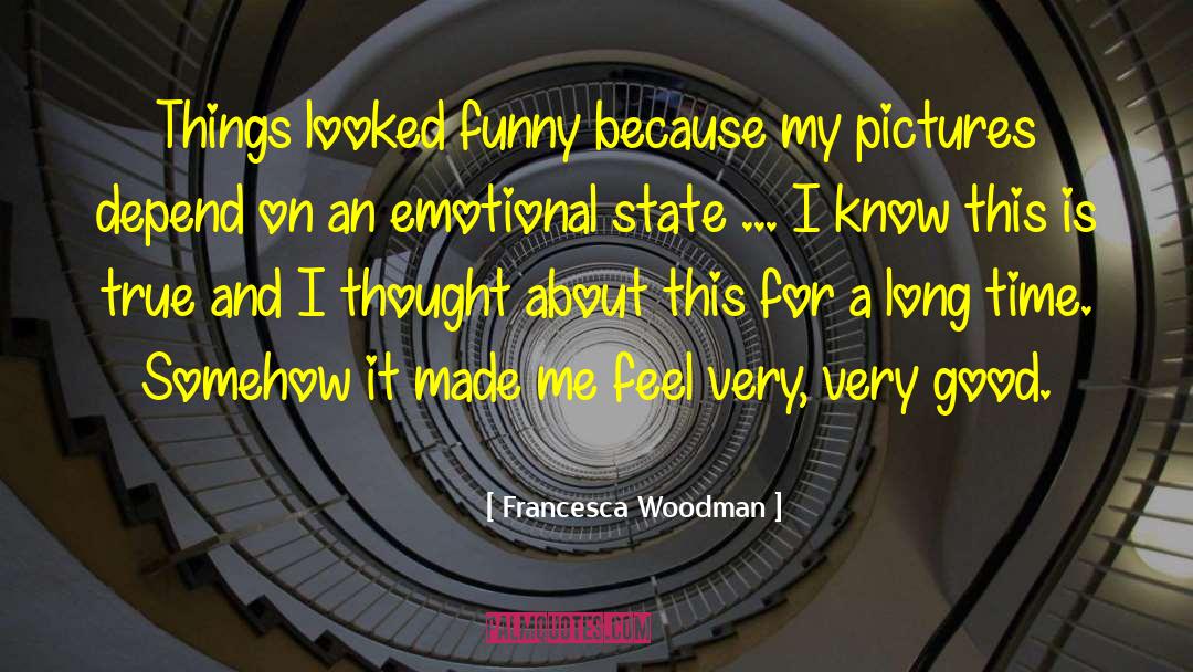 Emotional Instability quotes by Francesca Woodman