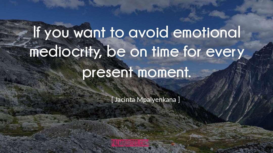 Emotional Intelligence quotes by Jacinta Mpalyenkana
