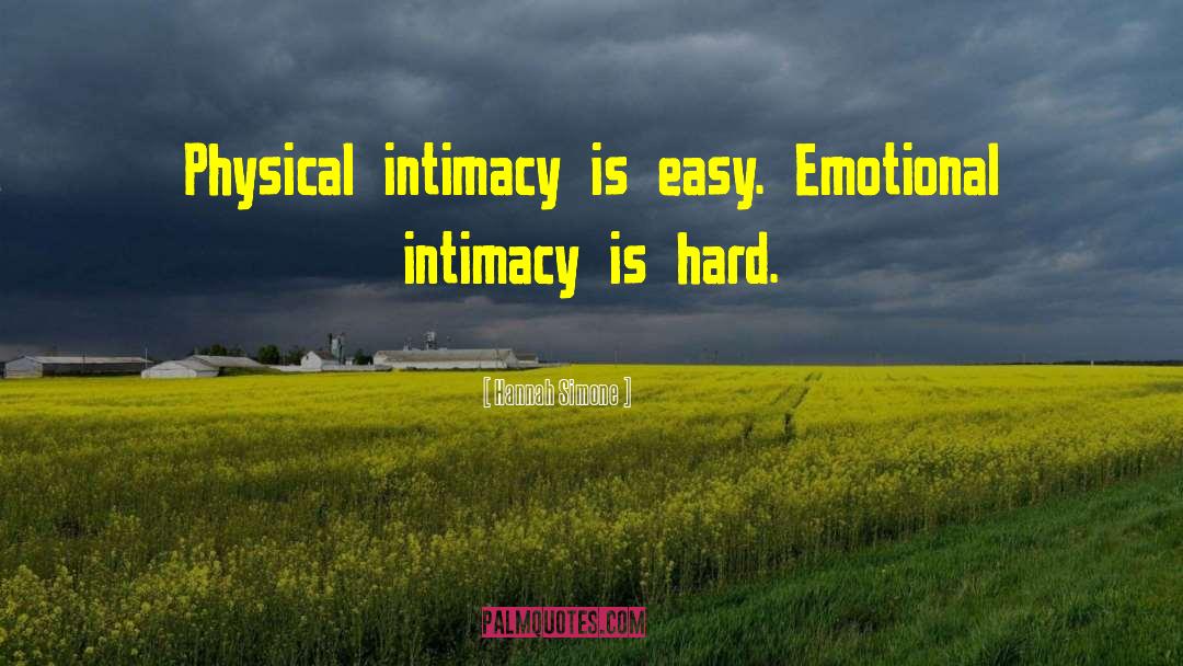 Emotional Intimacy quotes by Hannah Simone